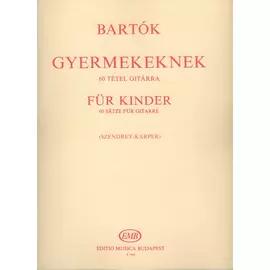 Bartók Béla, Szendrey-Karper László  - Gyermekeknek (60 darab)